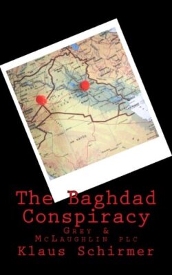 The Baghdad Conspiracy, Schirmer, Eberle New 9781519433596 Fast Free Shipping-,