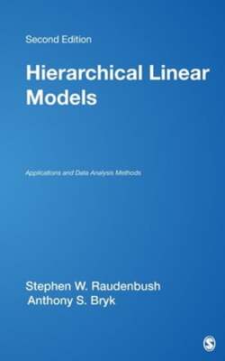 Hierarchical Linear Models: Applications and Data Analysis Methods by Raudenbush