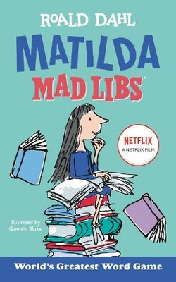 Roald Dahl Laura Macchiarola Matilda Mad Libs (Paperback) Mad Libs