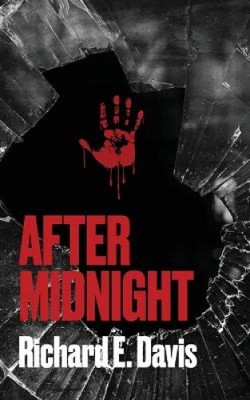 After Midnight by Richard E. Davis