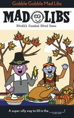 Gobble Gobble Mad Libs: World's Greatest Word Game about Thanksgiving by Price