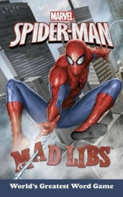 Marvel's Spider-Man Mad Libs: World's Greatest Word Game by Brandon T Snider
