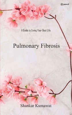 Shankar Kumawat Pulmonary Fibrosis (Poche)