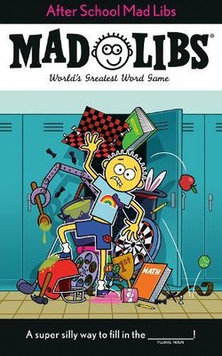 Sarah Fabiny After School Mad Libs (Paperback) Mad Libs