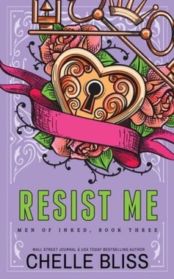Resist Me - Special Edition (Men of Inked Special Editions) - Paperback - GOOD