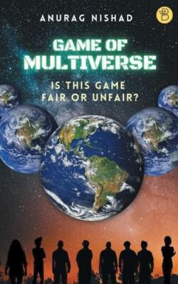 Anurag Nishad Game of Multiverse (Tapa blanda)