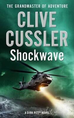 Shock Wave: A Novel (A Dirk Pitt Novel) - Paperback By Cussler, Clive - GOOD
