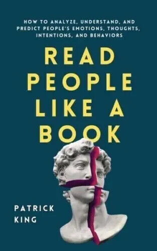 Read People Like A Book: How To Analyze, Understand, And Predict .... Paperback