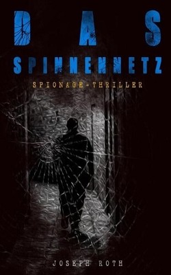 Joseph Roth Das Spinnennetz (Spionage-Thriller) (Paperback) (UK IMPORT)