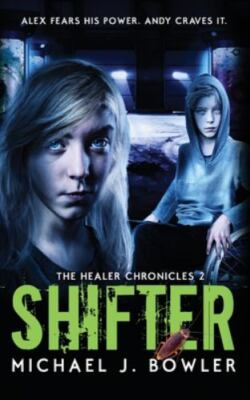 Shifter [The Healer Chronicles]