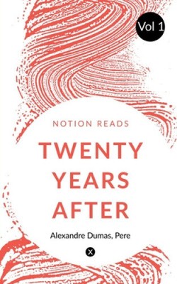 Twenty Years After by Dumas, Alexandre