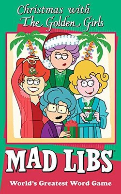 Christmas with The Golden Girls Mad Libs by Jones, Karl [Paperback]