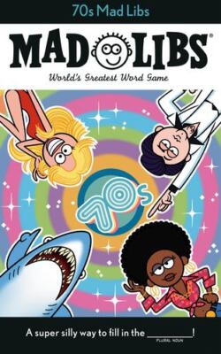 70s Mad Libs by Alleva, Dan [Paperback]