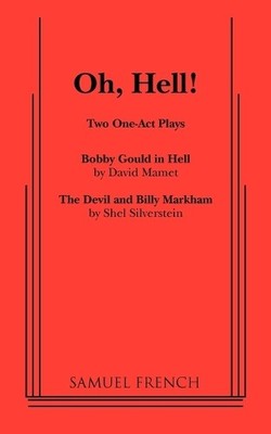 Shel Silverstein David Mame Oh, Hell!: Two One Act Play (Paperback) (UK IMPORT)