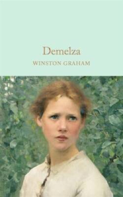 Demelza: A Novel of Cornwall, 1788-1790 (Macmillan Collector's Library) - GOOD