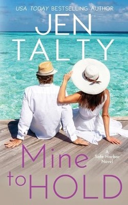 Jen Talty Mine to Hold (Paperback) Safe Harbor (UK IMPORT)