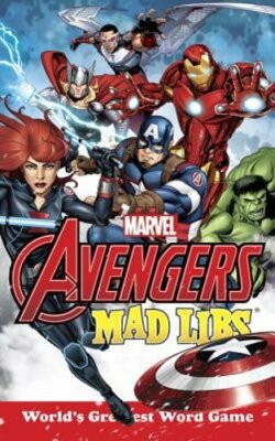 Marvel's Avengers Mad Libs: World's Greatest Word Game by Paul Kupperberg: New