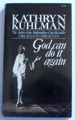 God Can Do It Again - Paperback By Kathryn Kuhlman - GOOD
