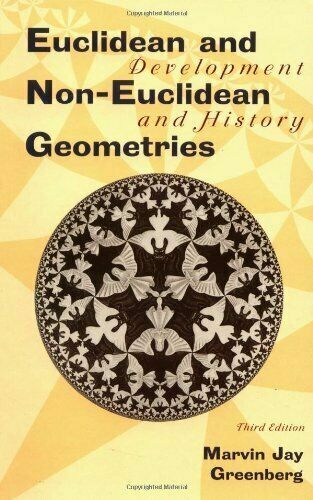 Euclidean and Non-Euclidean Geometries: Development and
