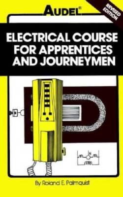 Electrical Course for Apprentices and Journeymen - Hardcover - VERY GOOD