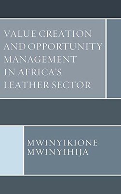 Value Creation and Opportunity Management in Af, Mwinyihija..
