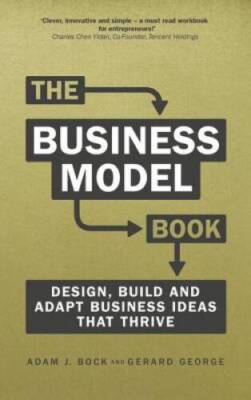 The Business Model Book: Design, build and adapt business ideas that - VERY GOOD