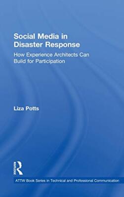 Social Media in Disaster Response: How Experience Architect