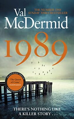 1989: The brand-new thriller from the N... by McDermid, Val Paperback / softback
