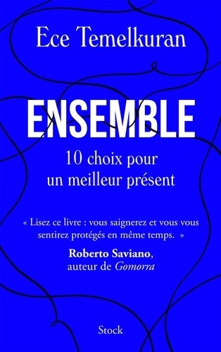 Ensemble. Dix Choix Pour Un Meilleur Present, Ece Temelkuran