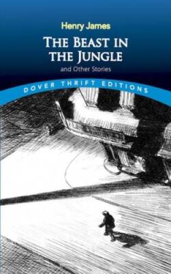 The Beast in the Jungle and Other Stories (Dover Thrift Editions) - GOOD