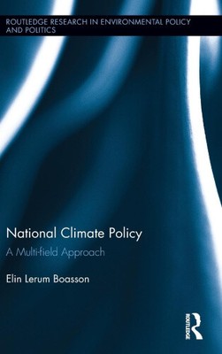 National Climate Policy: A Multi-field Approach (Routledge Research in