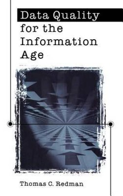 Data Quality For The Information Age (Artech House Computer Science L - GOOD