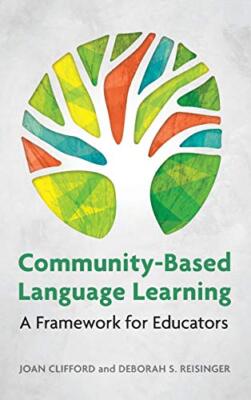 Community-based Language Learning: A Framework for Educators