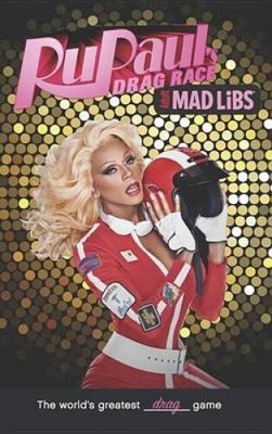 RuPaul's Drag Race Mad Libs: World's Greatest Word Game (Adult Mad Libs)