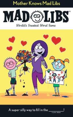 Sarah Fabiny Mother Knows Mad Libs (Paperback) Mad Libs