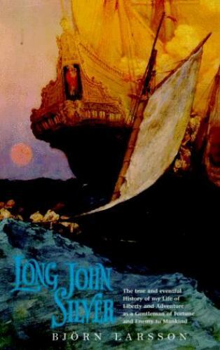Long John Silver by Bjorn Larsson (1999, Hardcover) for sale online | eBay