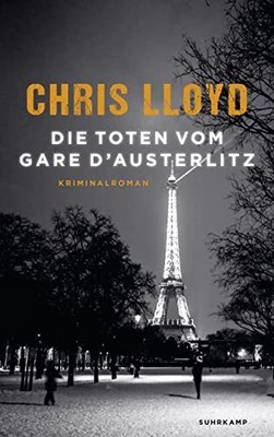 Thomas Wörtche  Die Toten vom Gare d Austerlitz: Krimina (Paperback) (UK IMPORT)