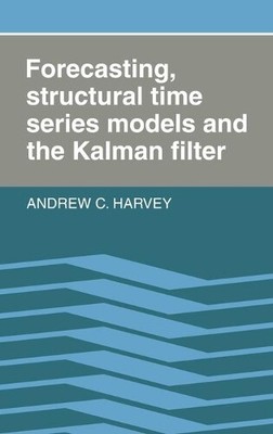 Andrew C. Harve Forecasting, Structural Time Series Model (Hardback) (UK IMPORT)