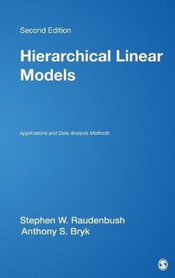 Stephen W. Raudenbush Anthony S.  Hierarchical Linear Mo (Hardback) (UK IMPORT)