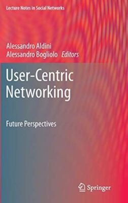 User-Centric Networking: Future Perspectives (Lecture Notes in
