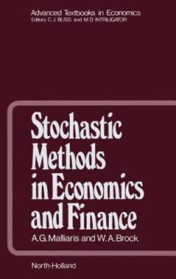 Stochastic Methods in Economics and Finance, Volume 17 (Advanced Textbook - GOOD