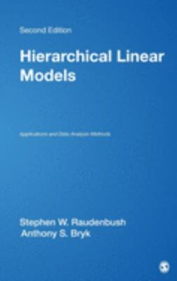 Hierarchical Linear Models: Applications and Data Analysis Methods (Advanced...