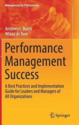Performance Management Success: A Best Practices and (Hardcover)