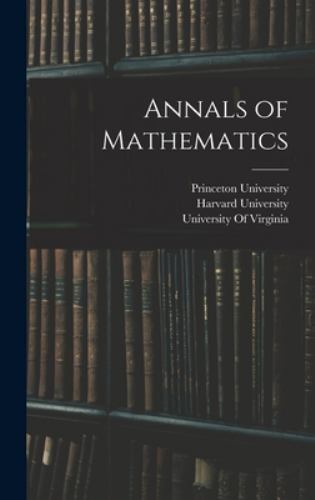 Annals of Mathematics by Harvard University (2022, Hardcover) for sale ...