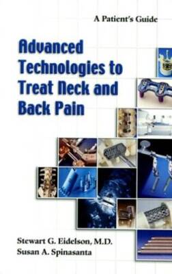 Advanced Technologies to Treat Neck and Back Pain - Paperback - GOOD