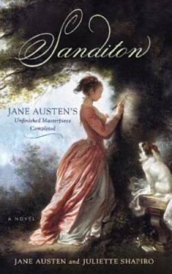 Sanditon: Jane Austen's Unfinished Masterpiece Completed - Paperback - GOOD