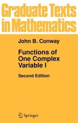 Functions of One Complex Variable I by John B Conway: New