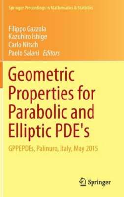 Geometric Properties for Parabolic and Elliptic Pde's: Gppepdes, Palinuro, Italy