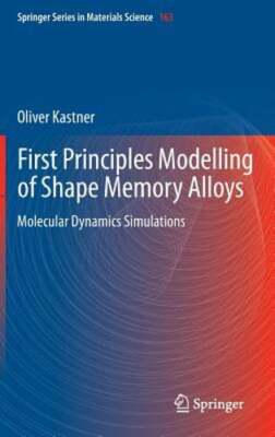 First Principles Modelling of Shape Memory Alloys: Molecular Dynamics by Kastner
