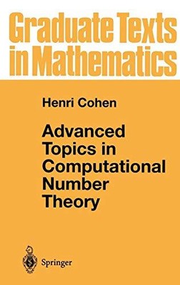 ADVANCED TOPICS IN COMPUTATIONAL NUMBER THEORY (GRADUATE By Henri Cohen **Mint**